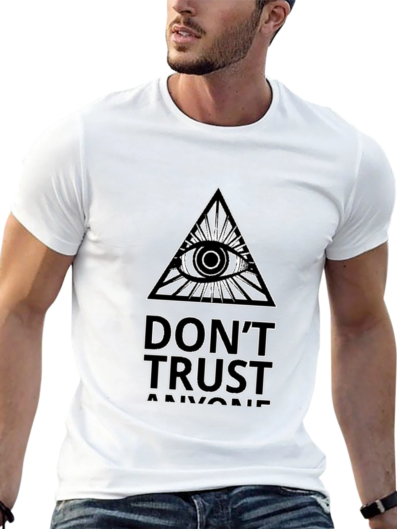 Dont Trust Anyone T-Shirt
