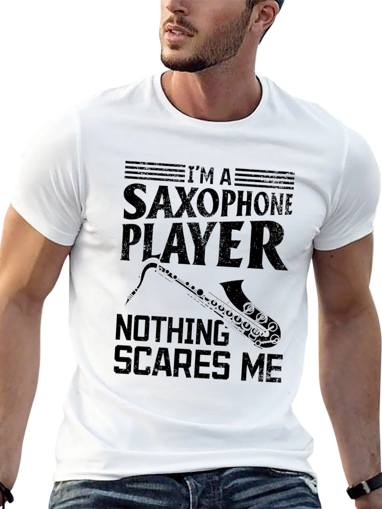 Saxophone Player Tee - Nothing Scares Me