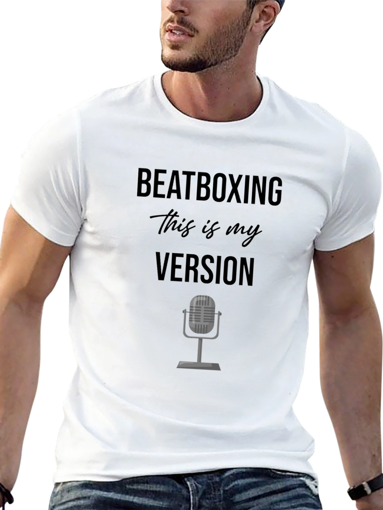 Beatboxing - This is My Version T-Shirt