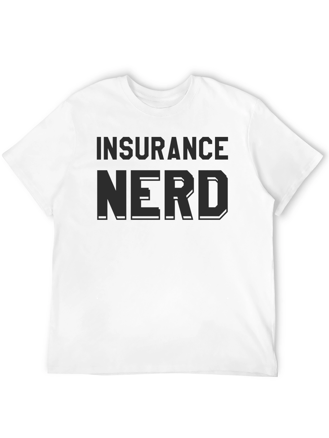 Insurance Nerd Graphic T-Shirt - Bold Statement Tee