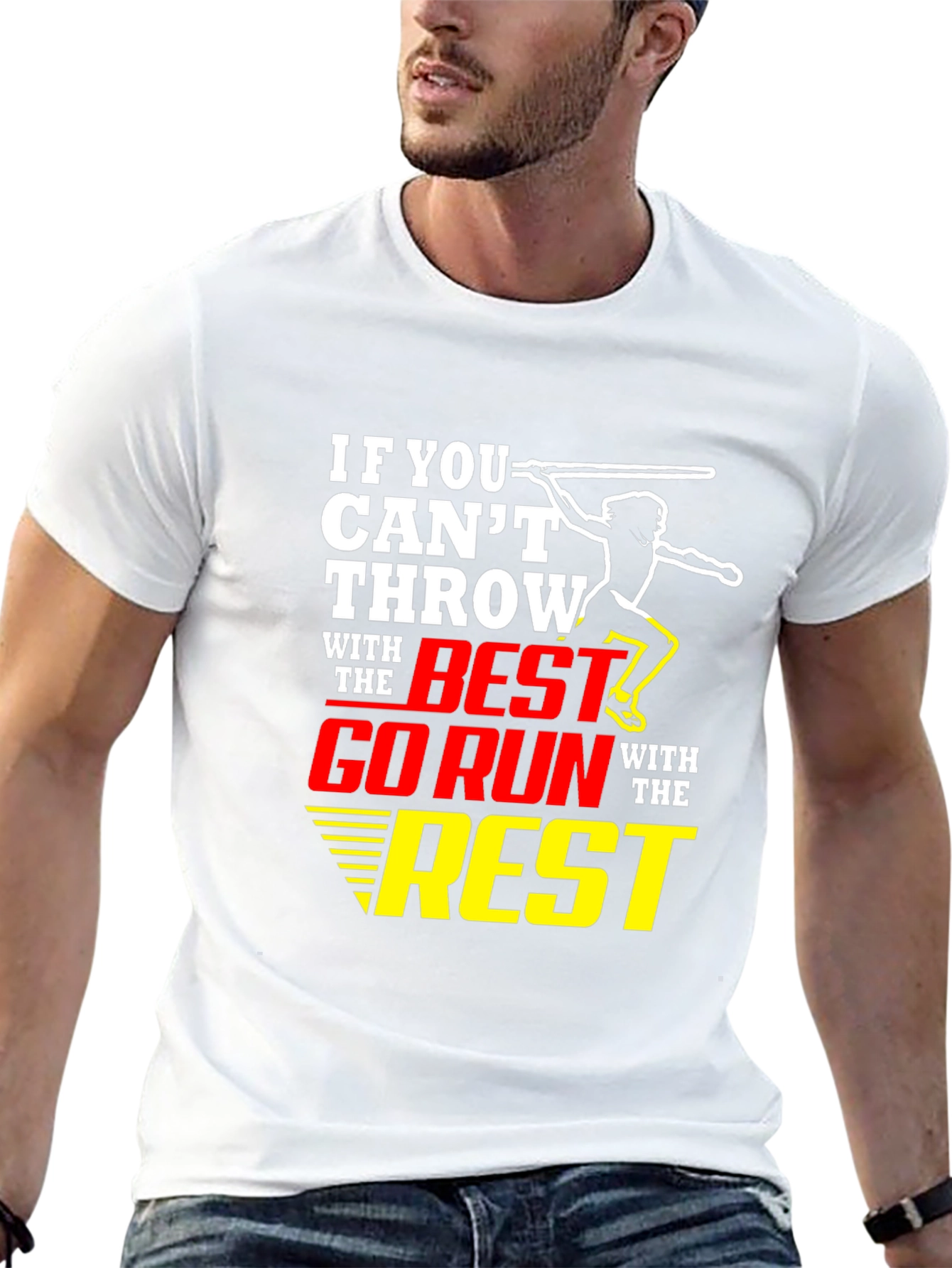 Throwing T-Shirt: If You Cant Throw With the Best!