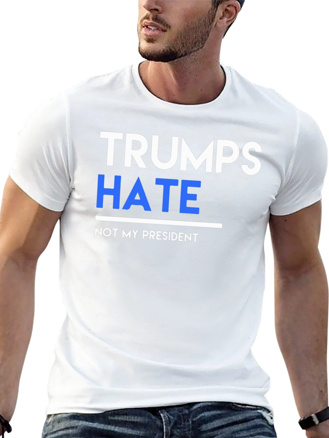 Trumps Hate Not My President Graphic Tee