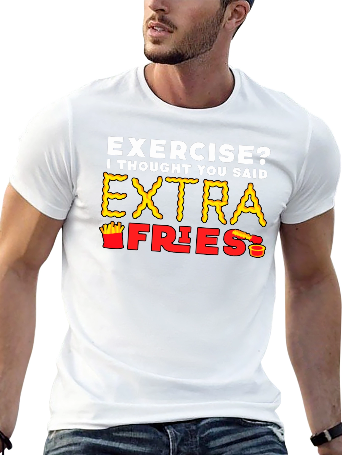 Exercise? Extra Fries T-Shirt