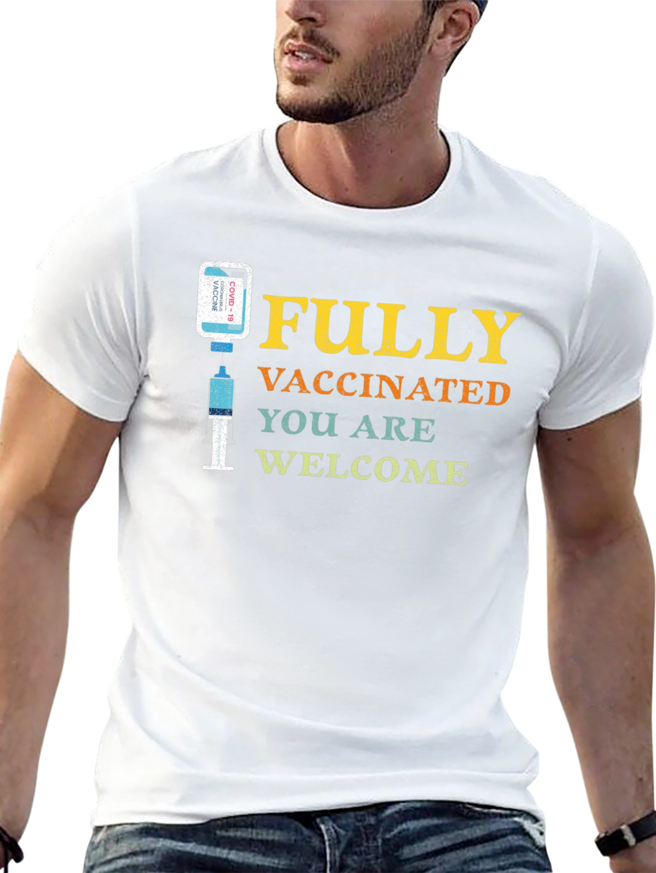 Fully Vaccinated Welcome T-Shirt