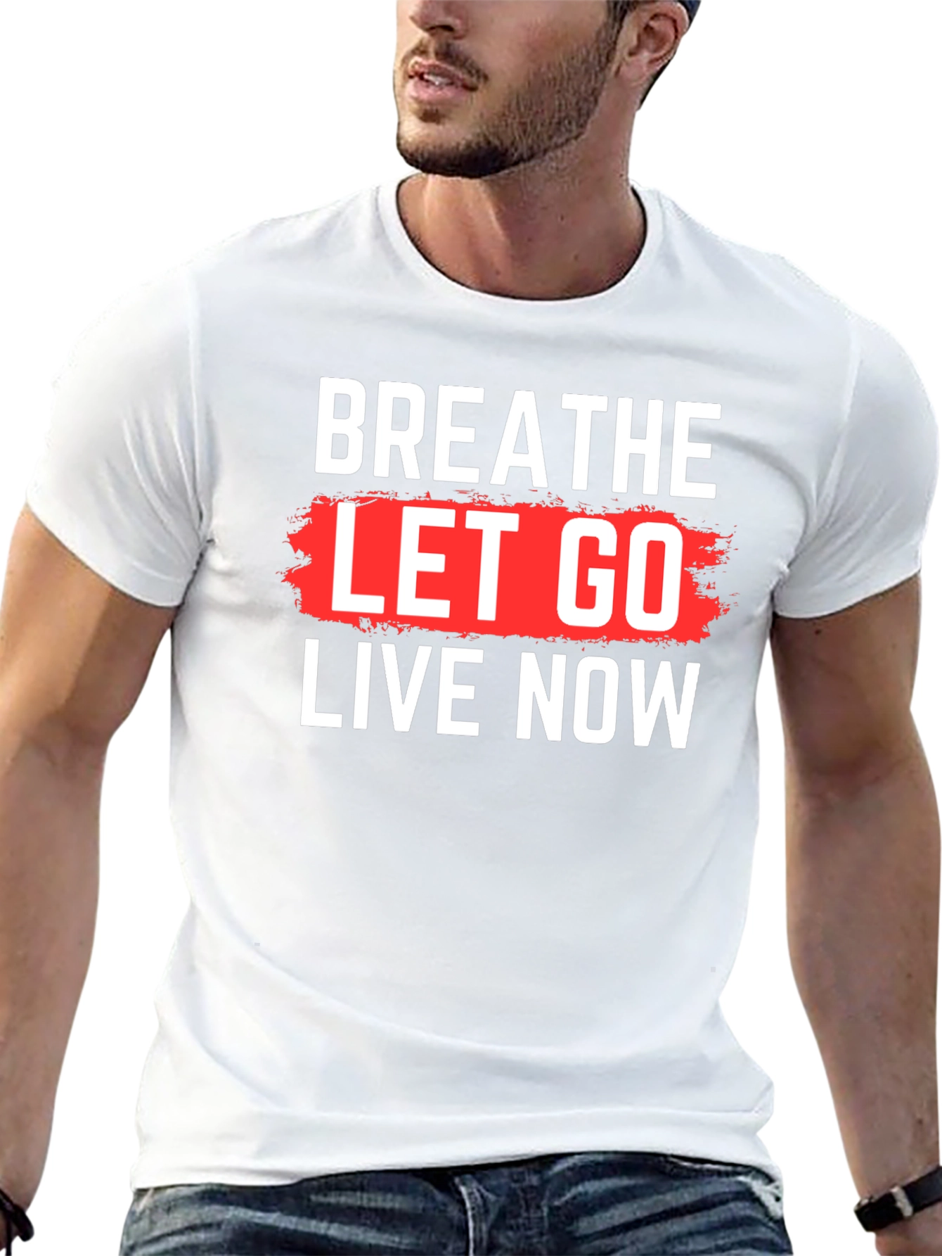 Breathe Let Go Live Now Graphic T-Shirt