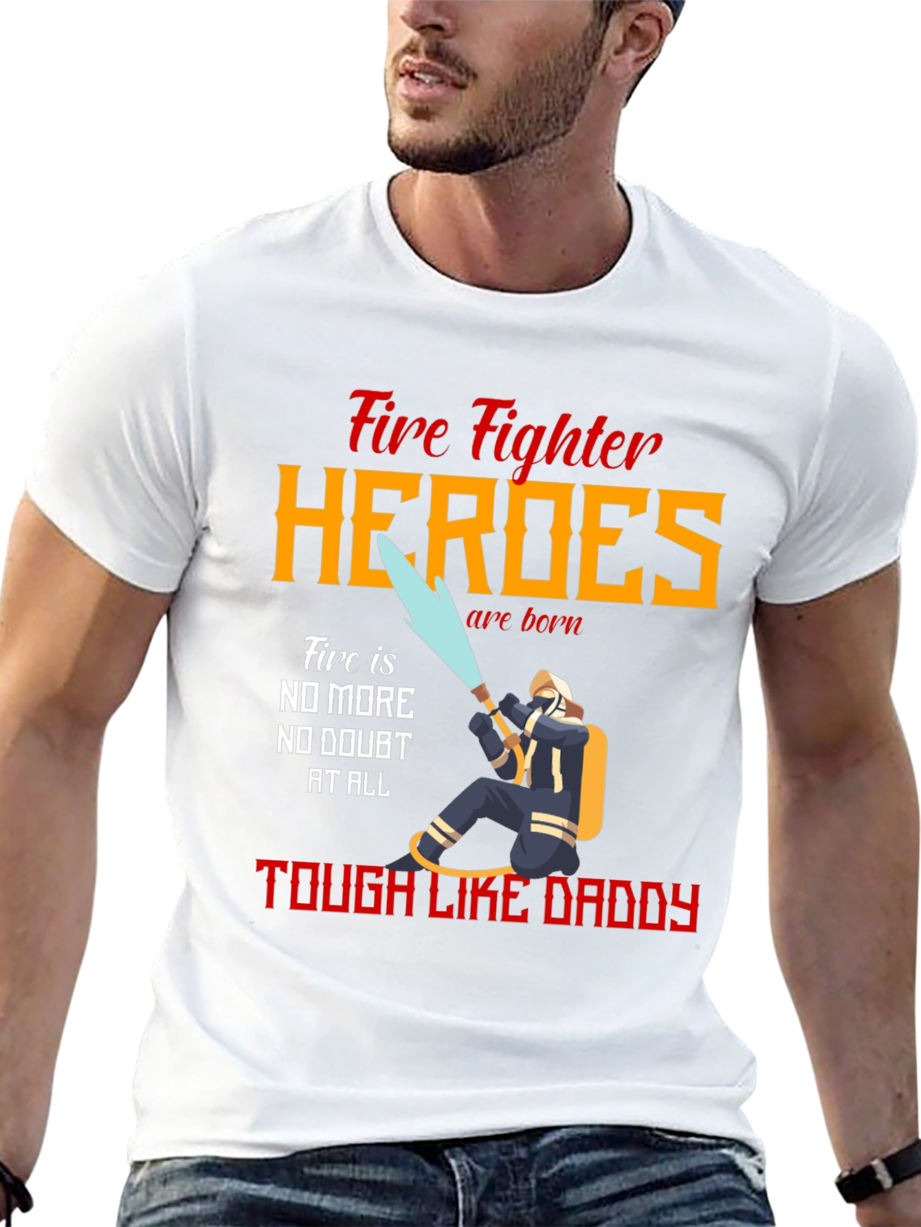 Firefighter Heroes Tough Like Daddy T-Shirt