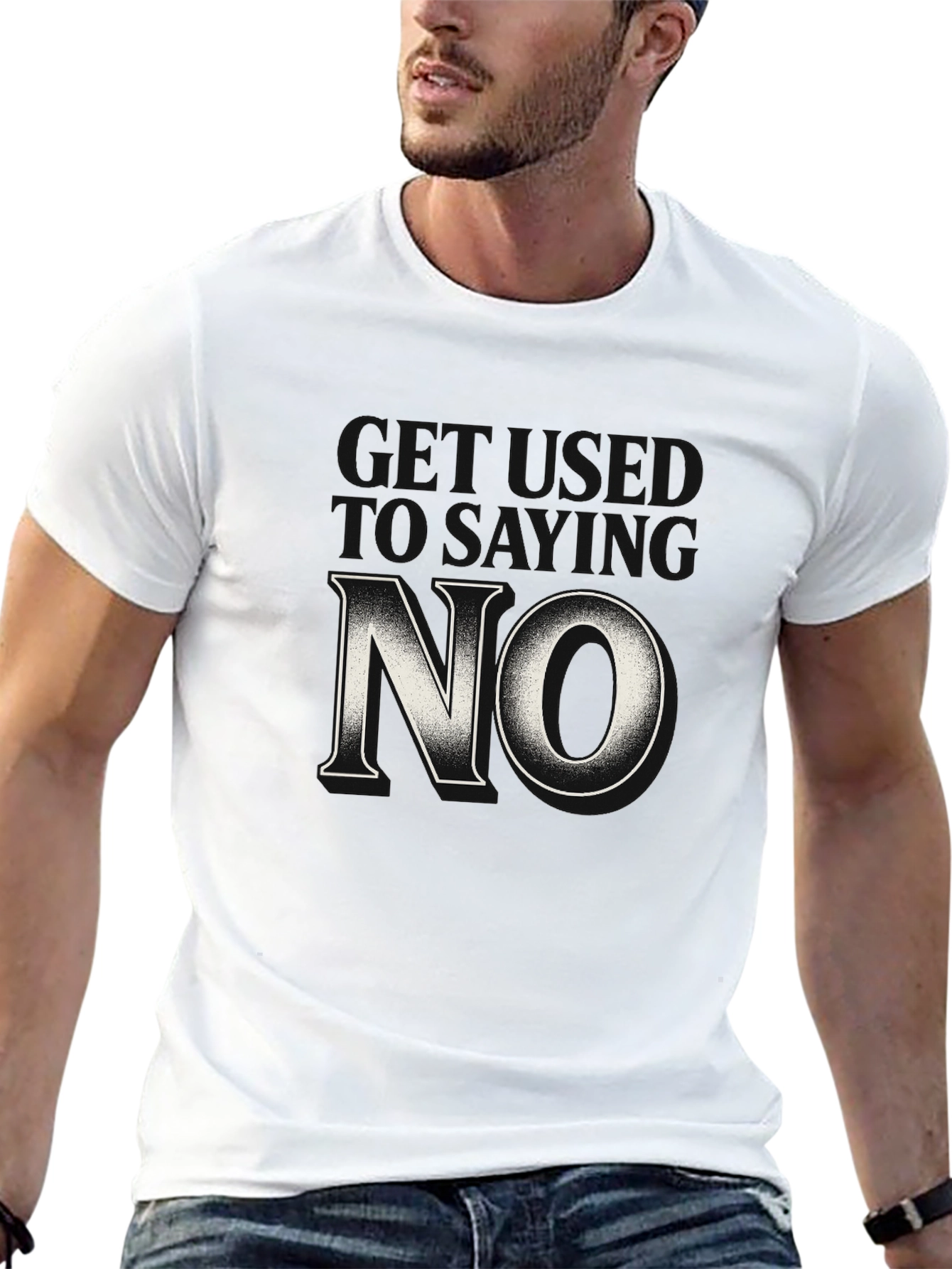 Get Used to Saying No T-Shirt