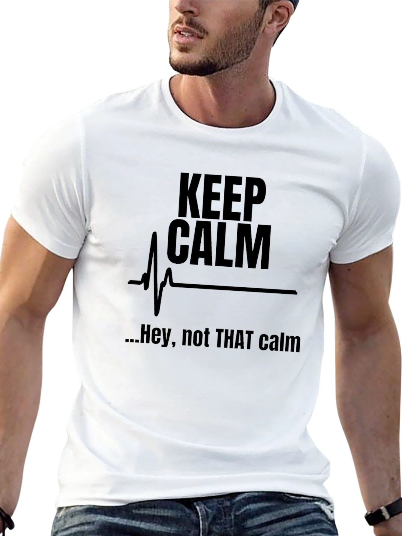 Keep Calm Funny Graphic Tee
