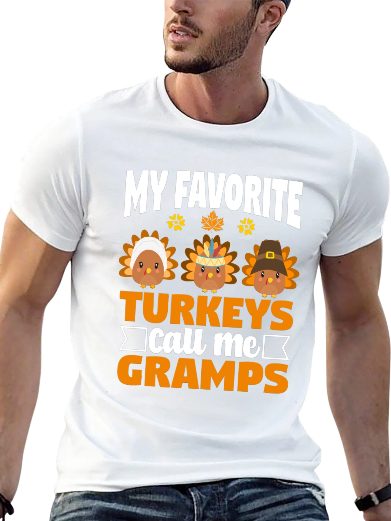 My Favorite Turkeys Call Me Gramps Thanksgiving T-Shirt