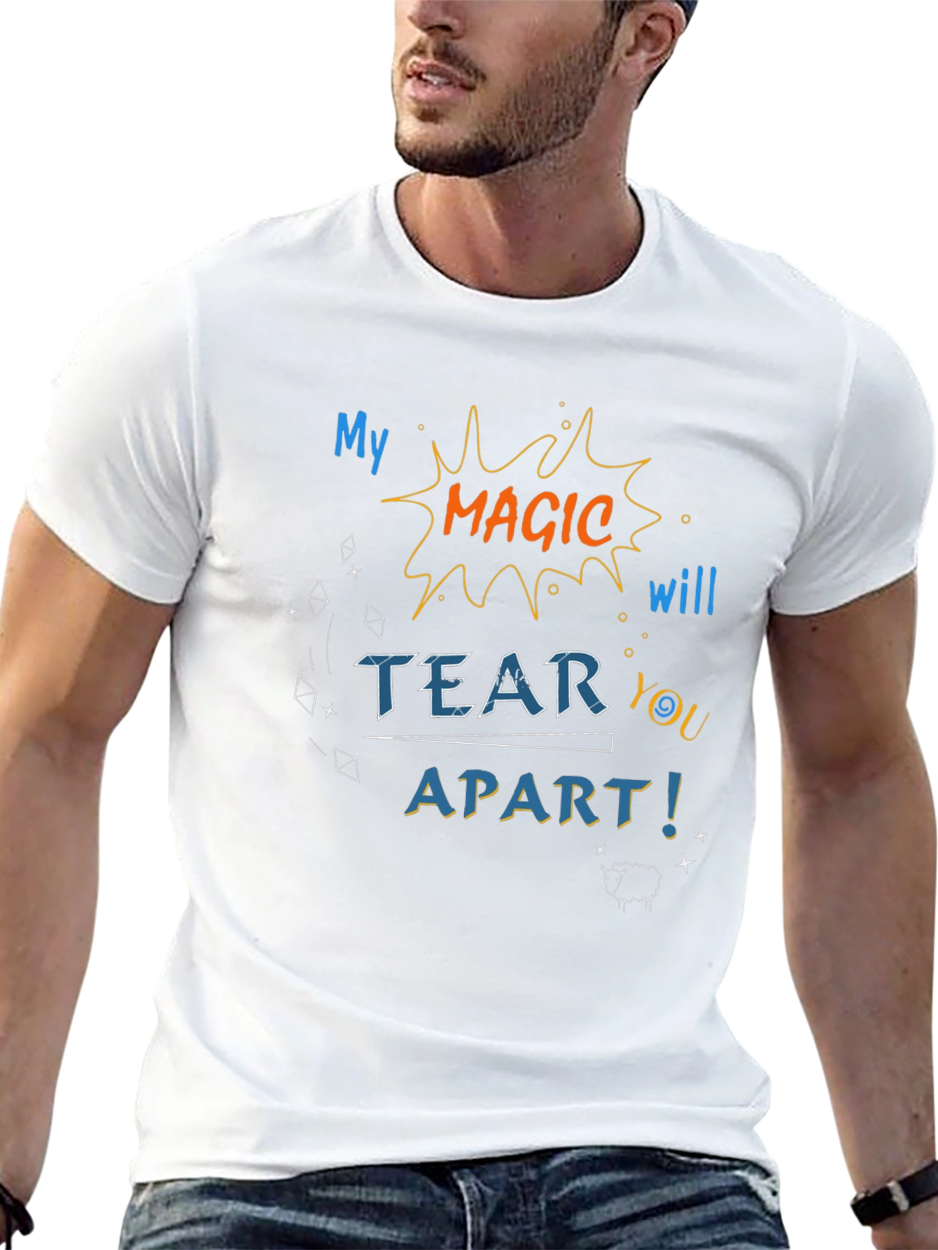 My Magic Will Tear You Apart T-Shirt