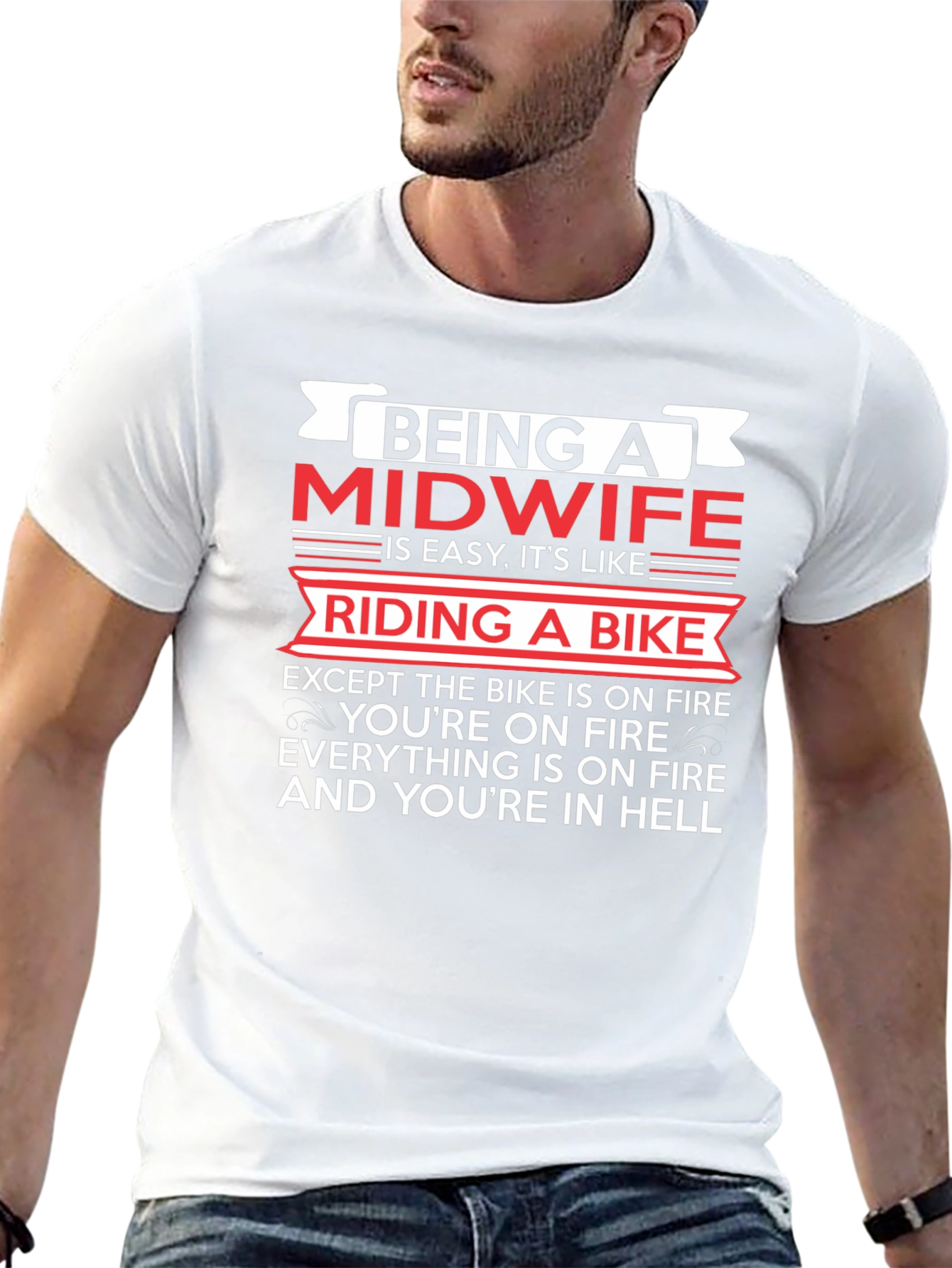 Midwife On Fire T-Shirt - Funny Midwife Gift