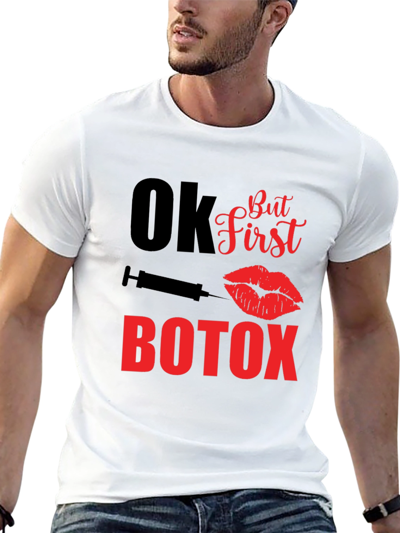Ok But First Botox T-Shirt