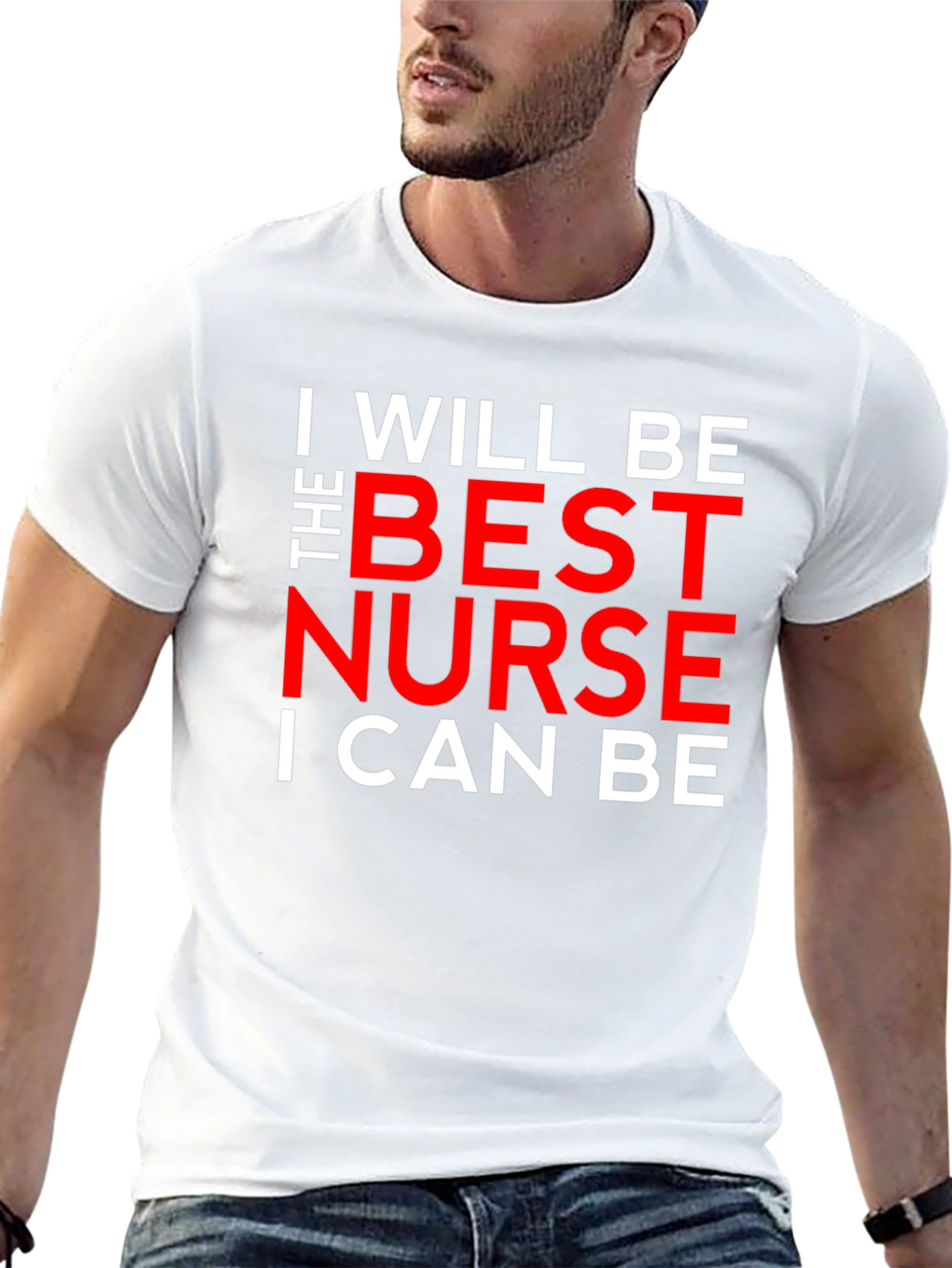 I Will Be the Best Nurse T-Shirt