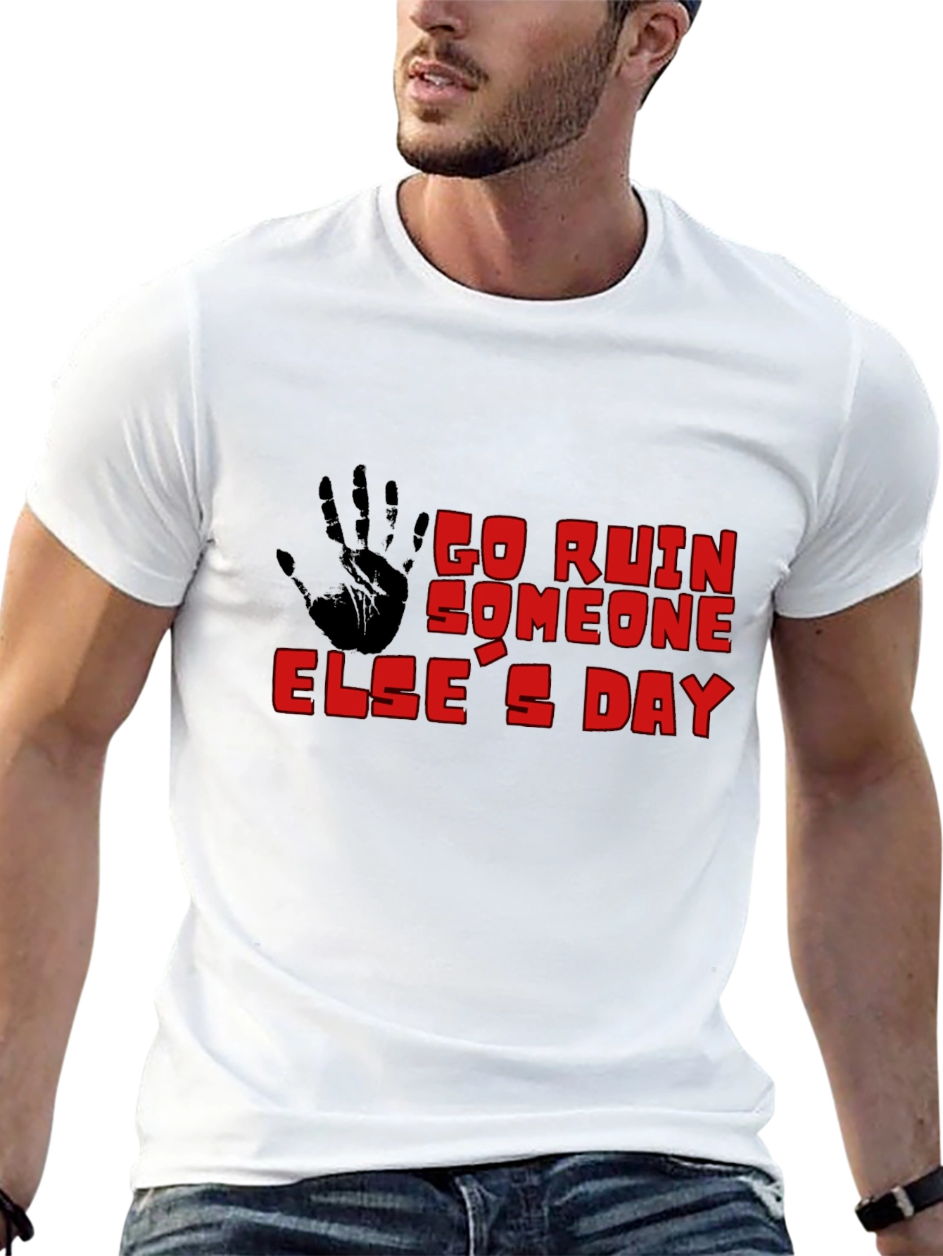 Go Ruin Someone Elses Day Black T-Shirt