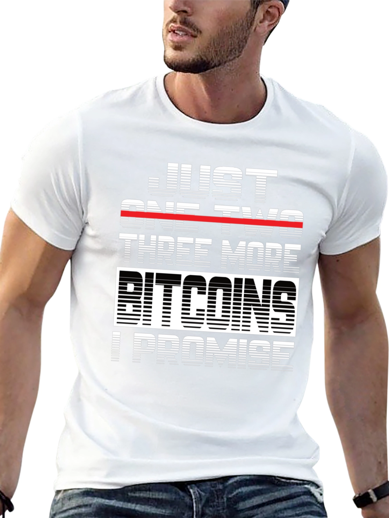 Just One Two Three More Bitcoins T-Shirt