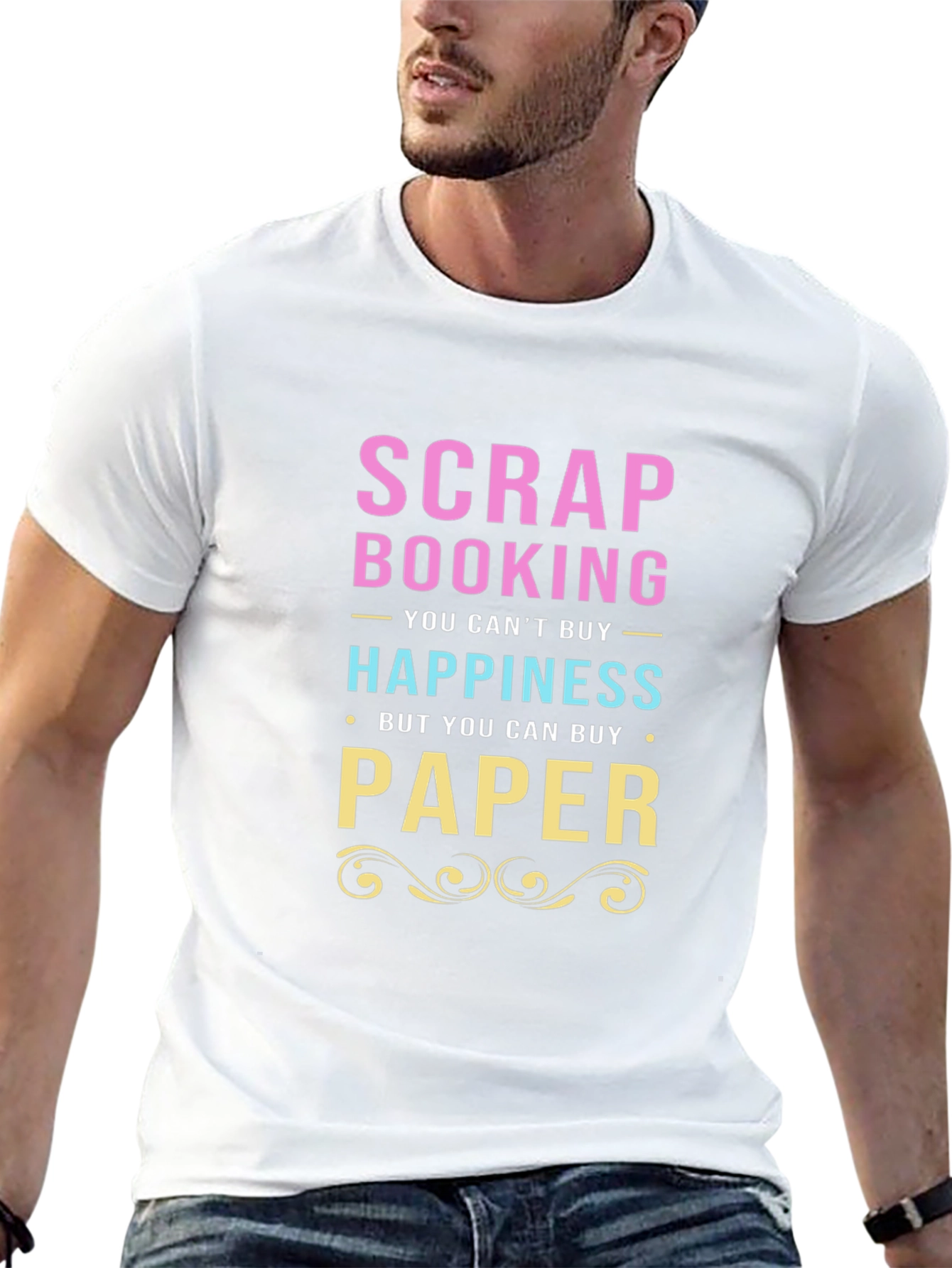 Scrapbooking & Paper T-Shirt - Buy Happiness!