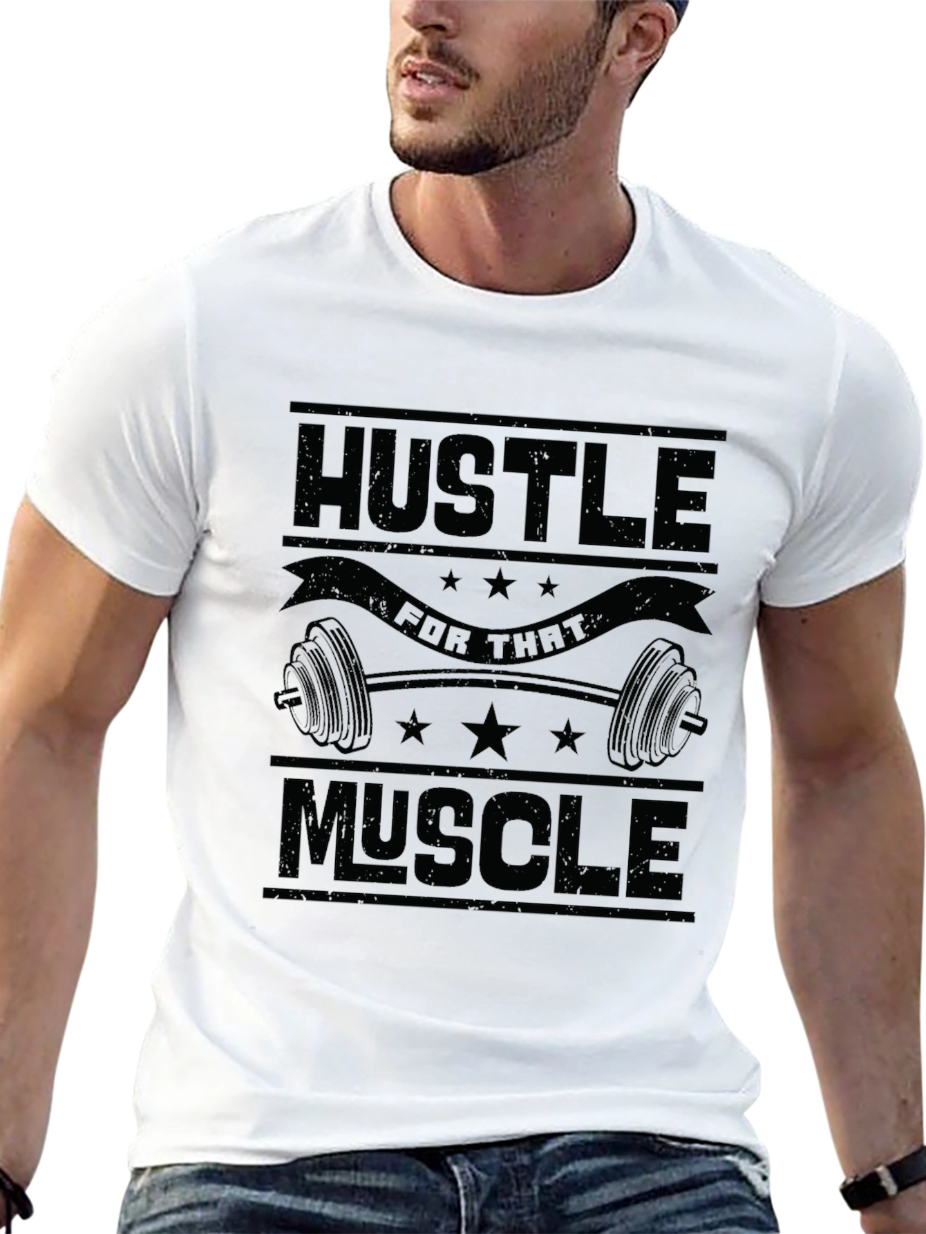 Hustle For That Muscle T-Shirt