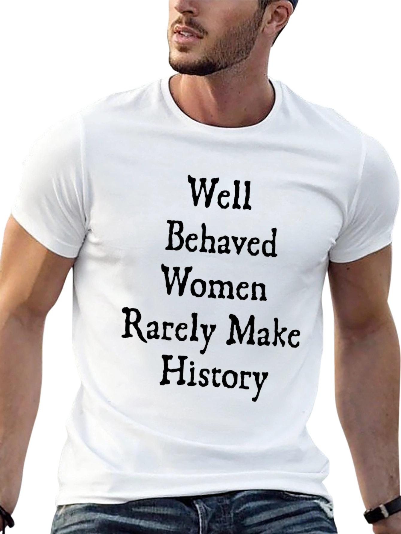 Well Behaved Women History Graphic Tee