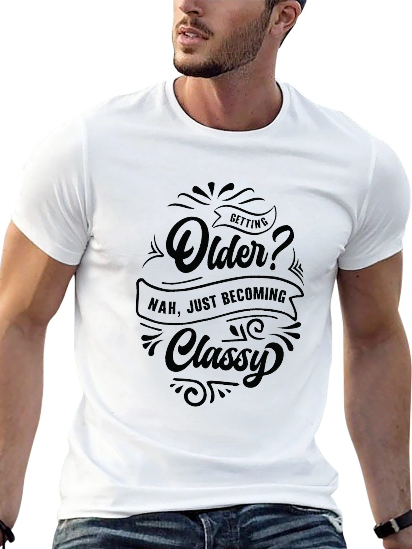 Funny Getting Older Classy Graphic T-Shirt
