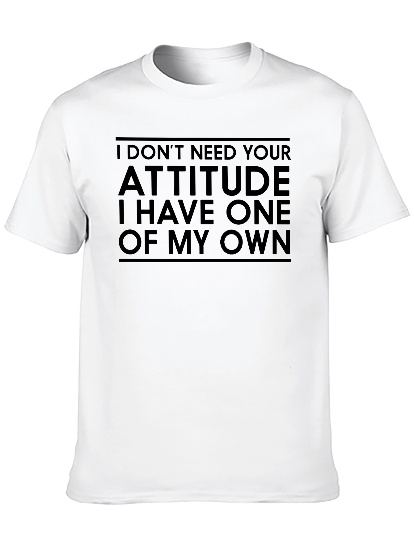 Attitude Graphic T-Shirt - Sarcastic Humor Tee