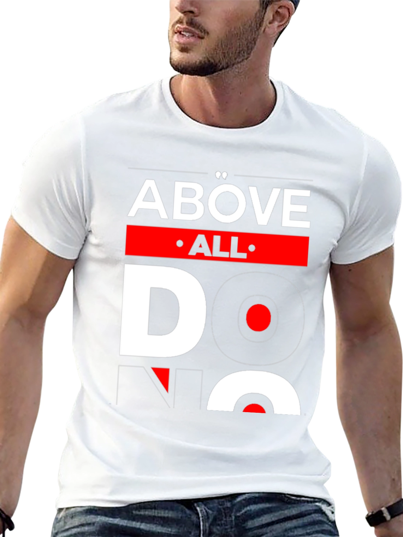 Above All Do No Harm Graphic T-Shirt