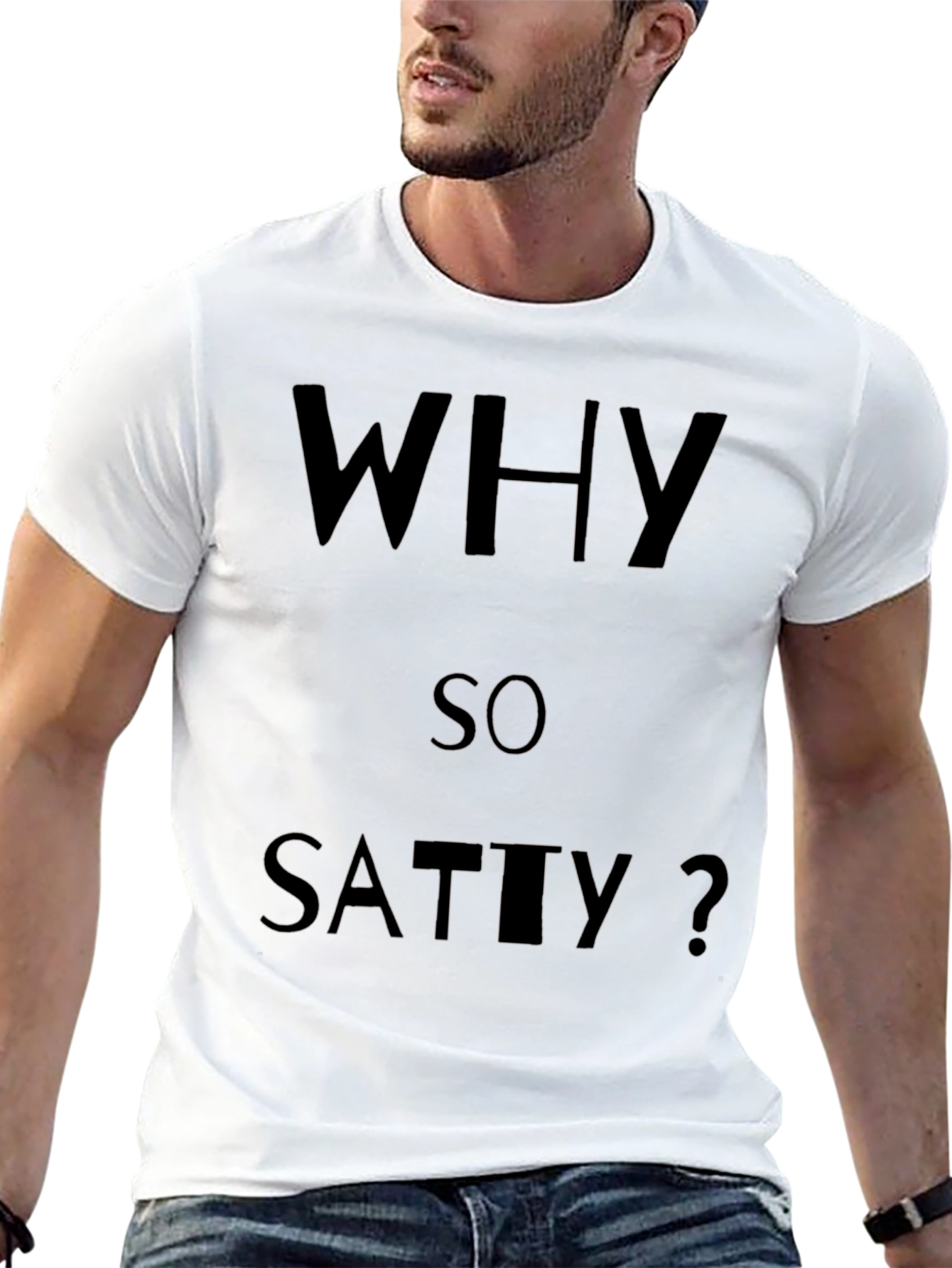 Why So Satty? Black Cotton T-Shirt