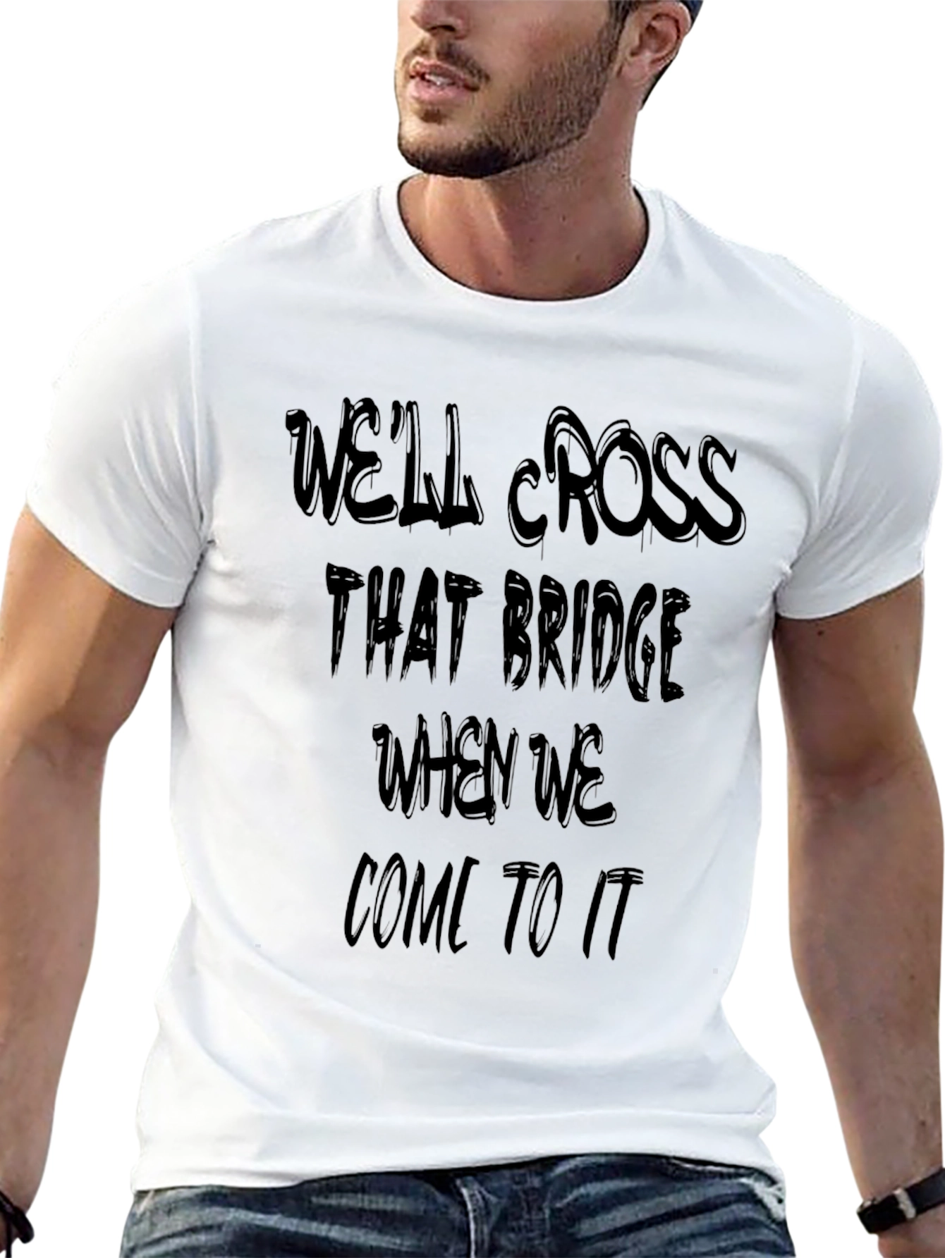 Well Cross That Bridge Graphic Tee