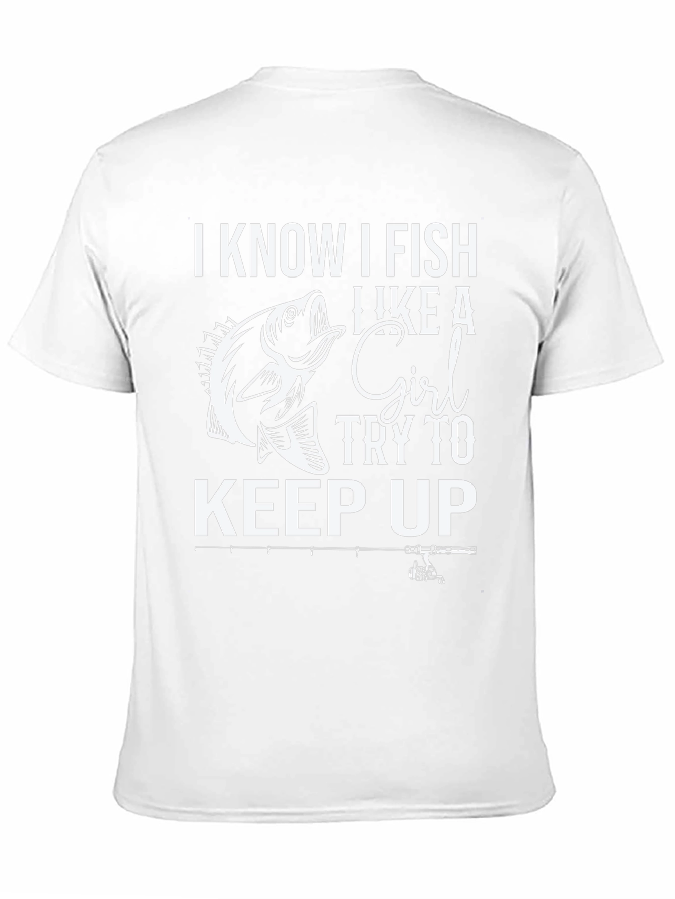 I Fish Like a Girl T-Shirt