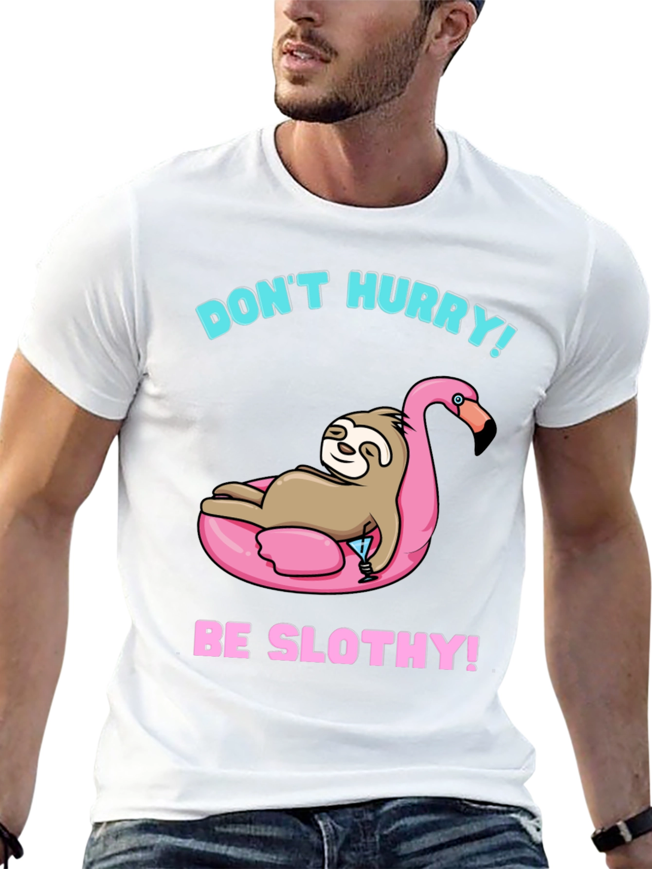 Dont Hurry Be Slothy! Black T-Shirt