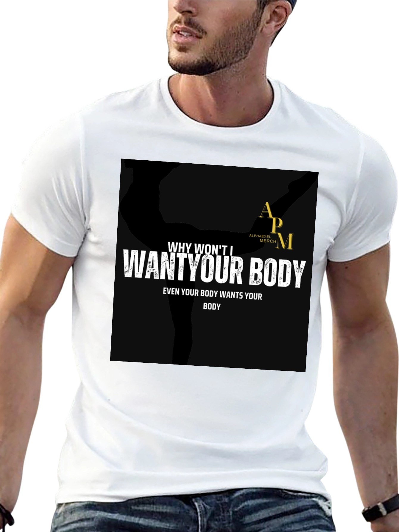 Why Wont I Want Your Body Graphic Tee