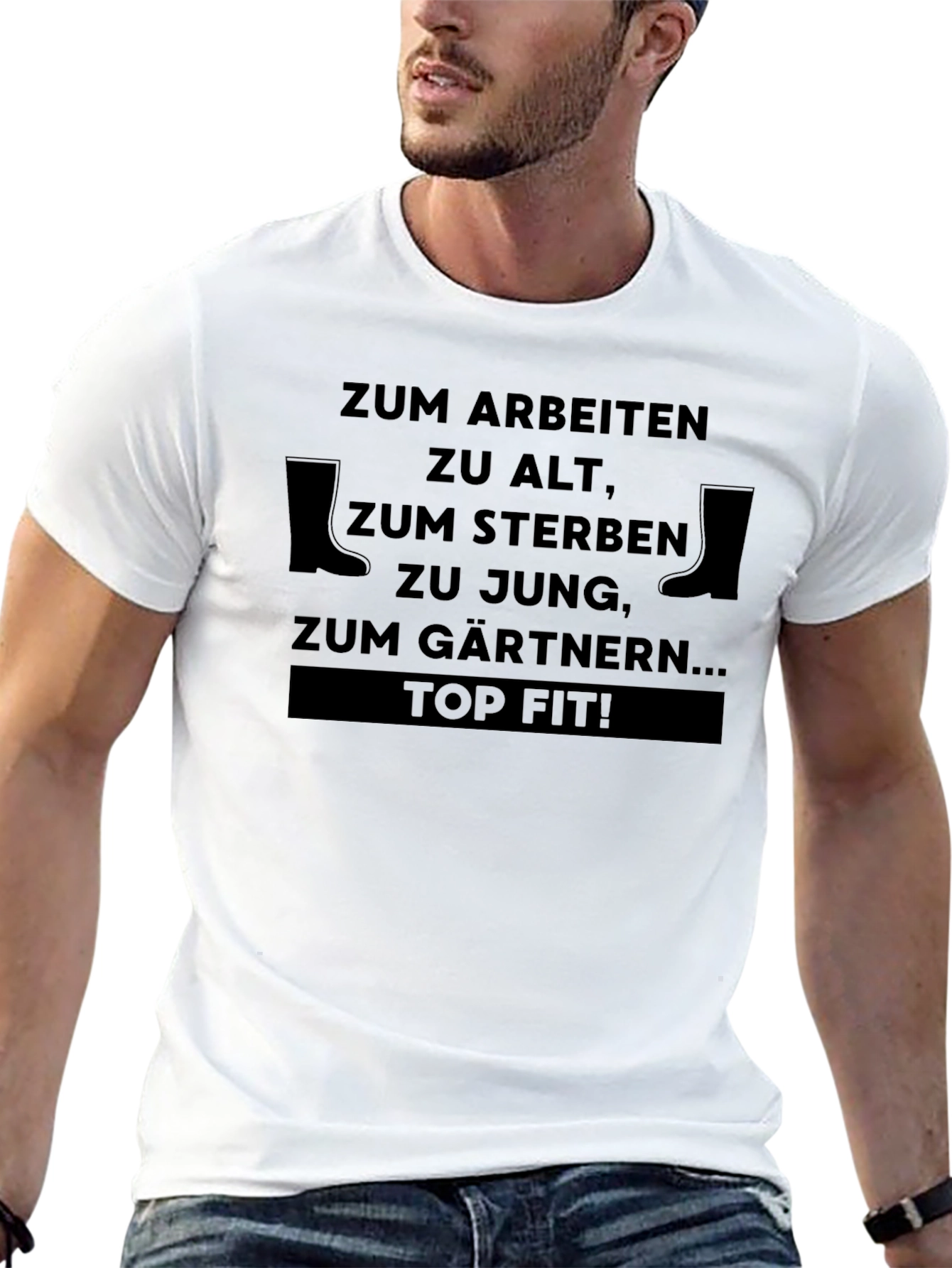 Funny Gardening T-Shirt - Zum Gärtnern Top Fit