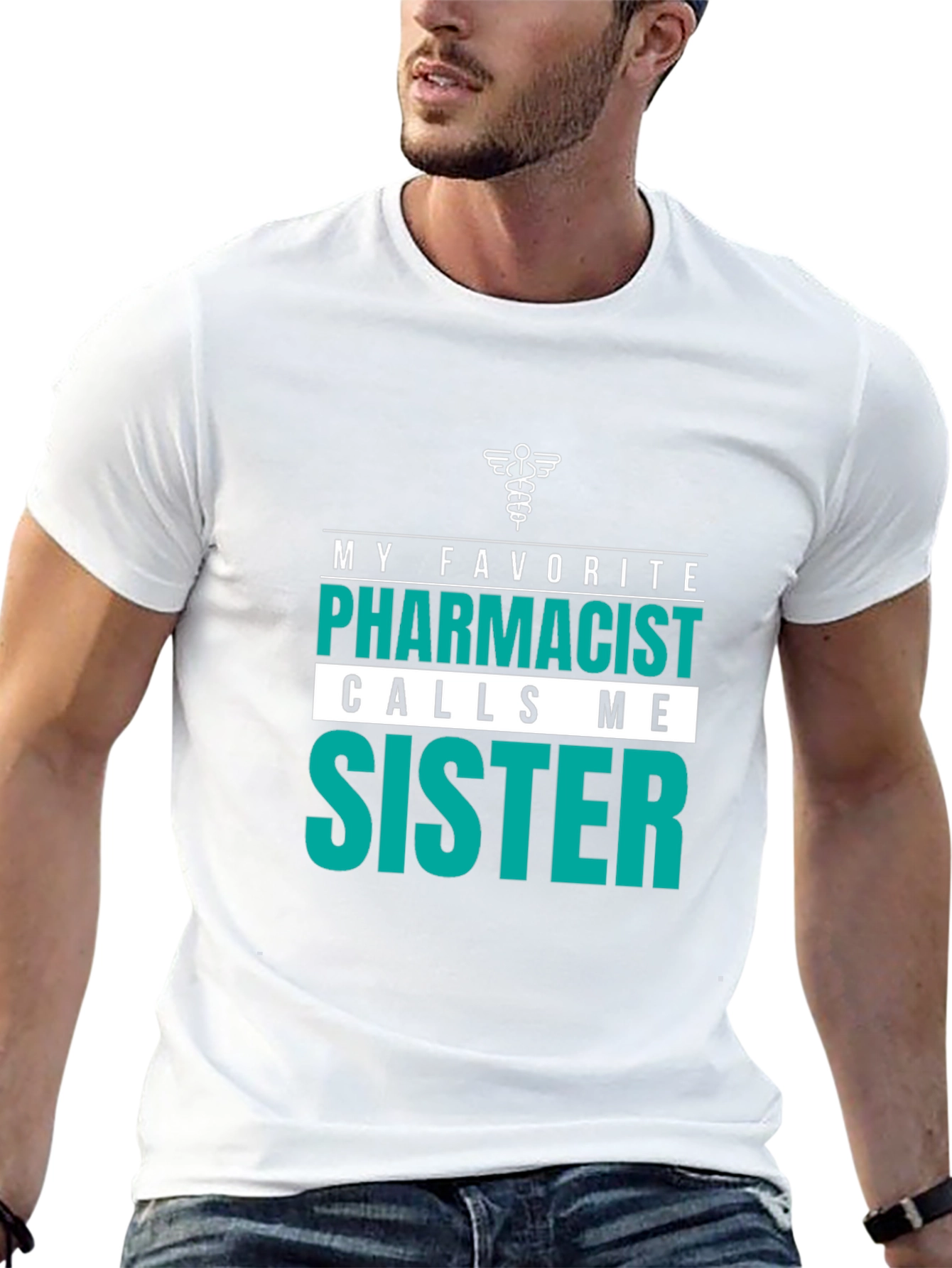 Pharmacist Sister Tee - Gift for Pharmacists Sibling