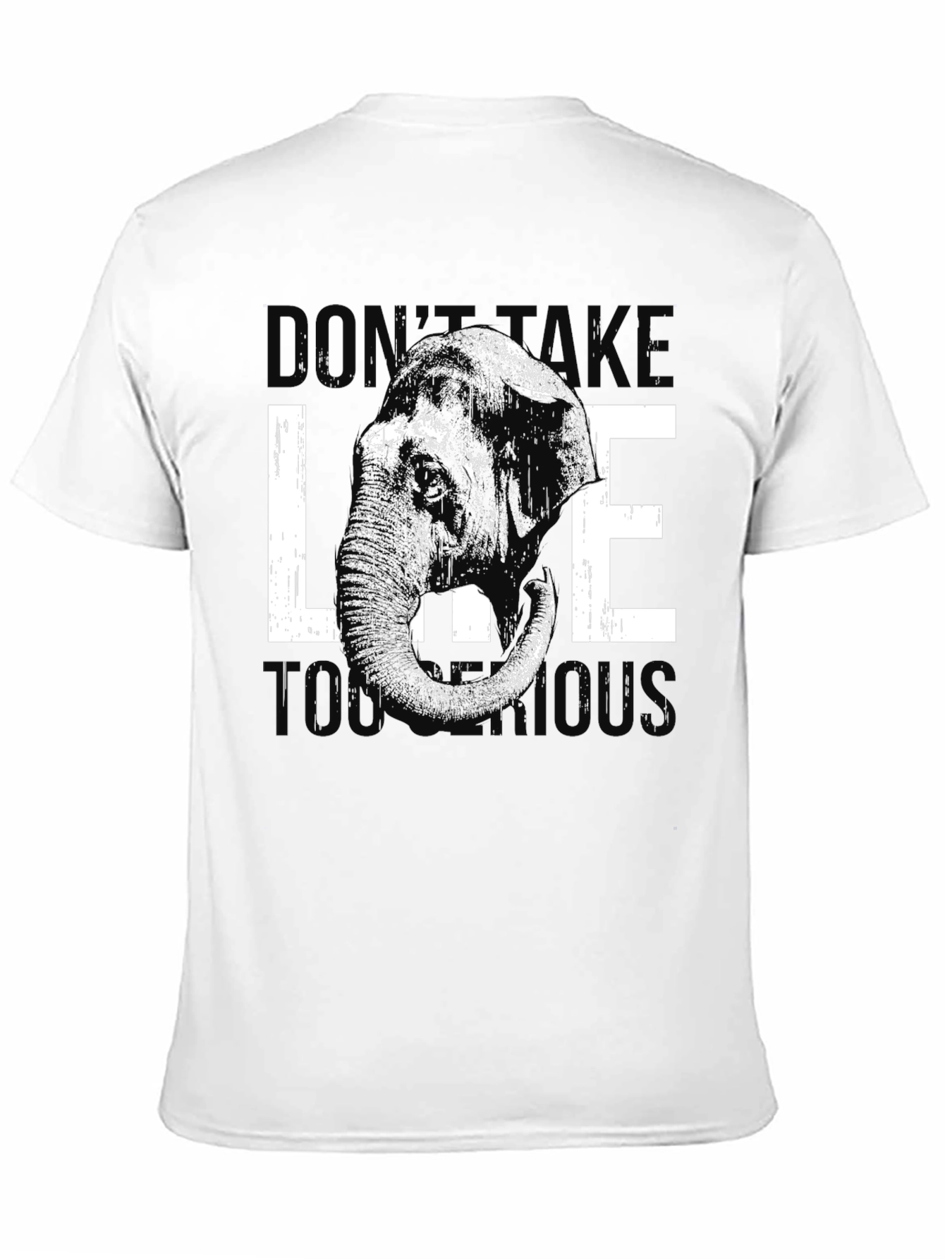 Elephant Graphic Tee - Dont Take Life Too Serious