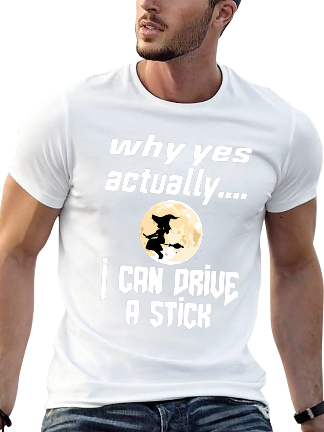 Why Yes Actually...T-Shirt