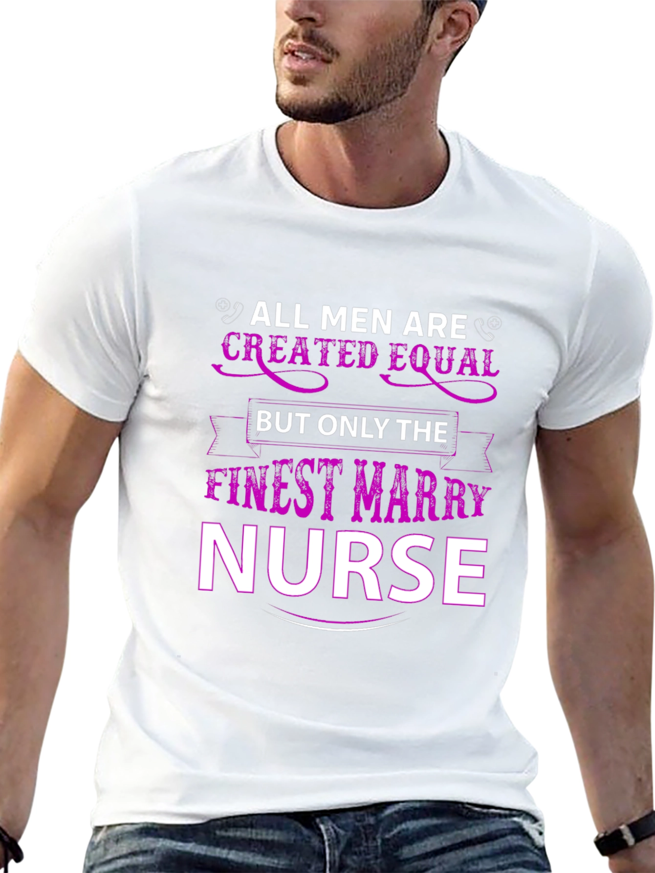 Finest Mary Nurse T-Shirt All Men Created Equal