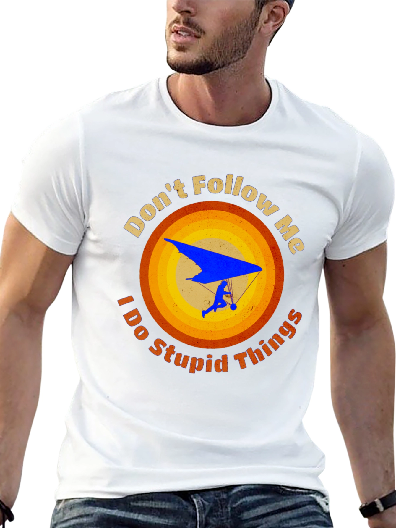 Dont Follow Me Stupid Things Hang Gliding Graphic Tee