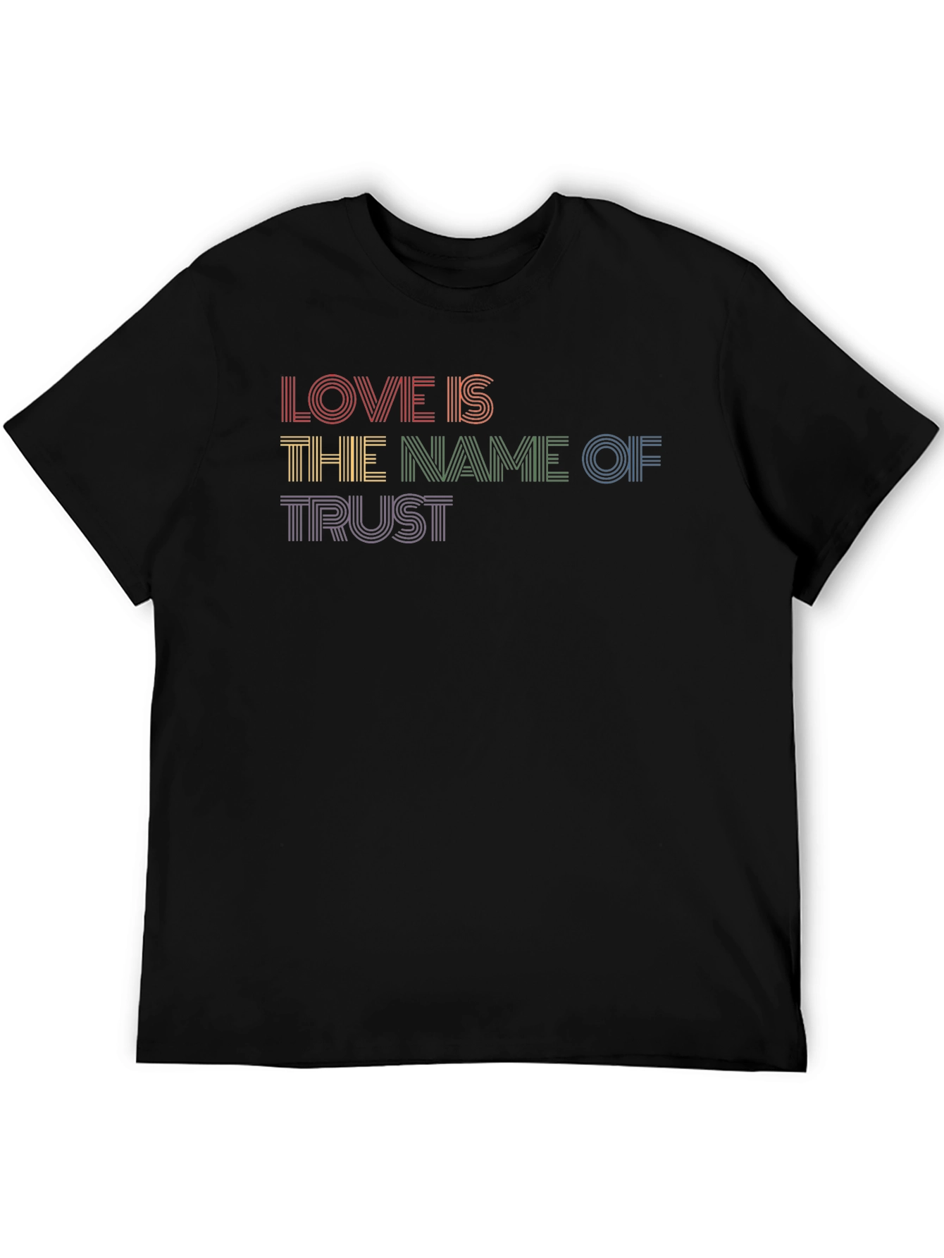 Love Is The Name Of Trust Graphic Tee