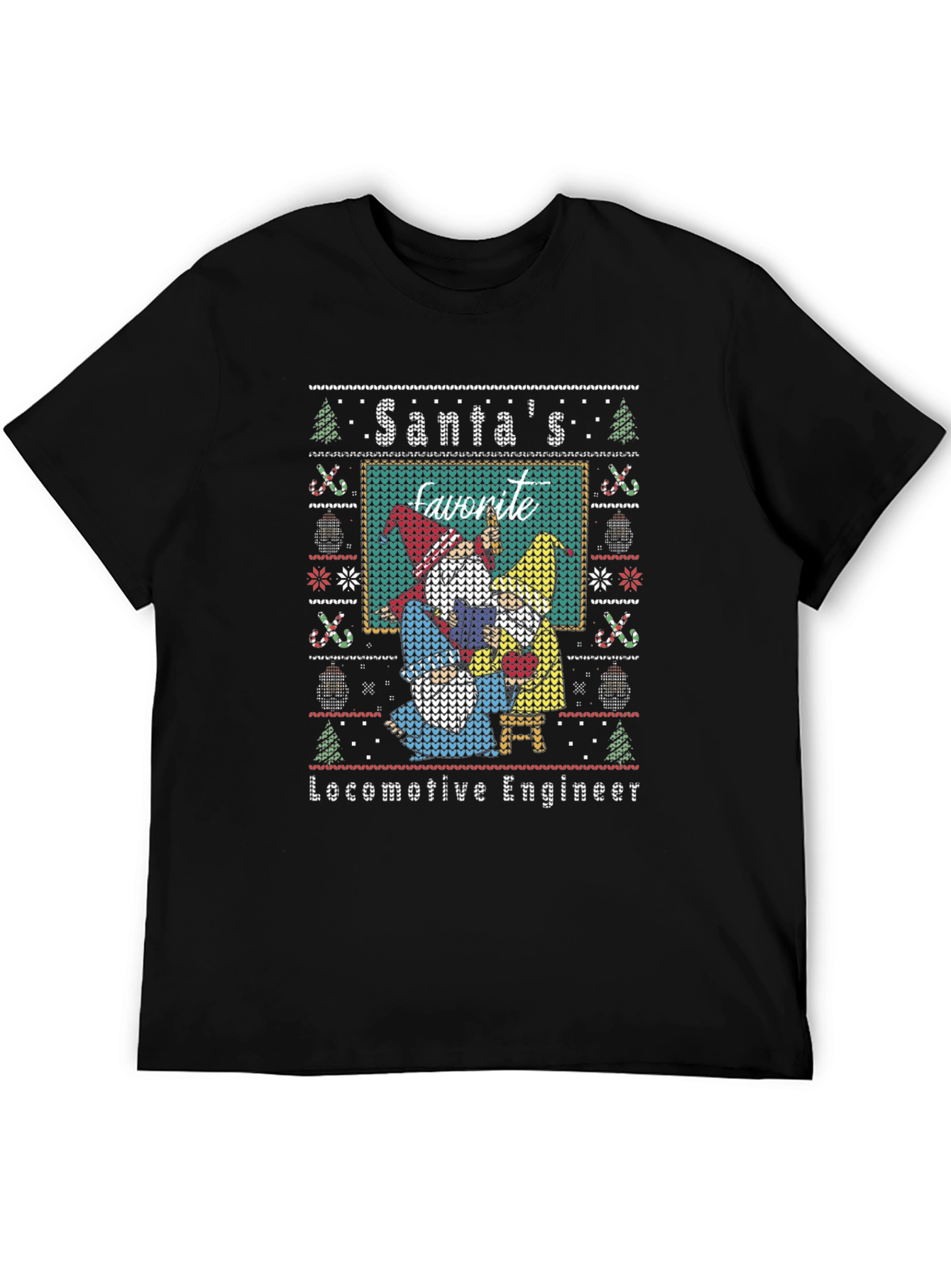 Santas Favorite Locomotive Engineer Ugly Christmas Sweater Tee