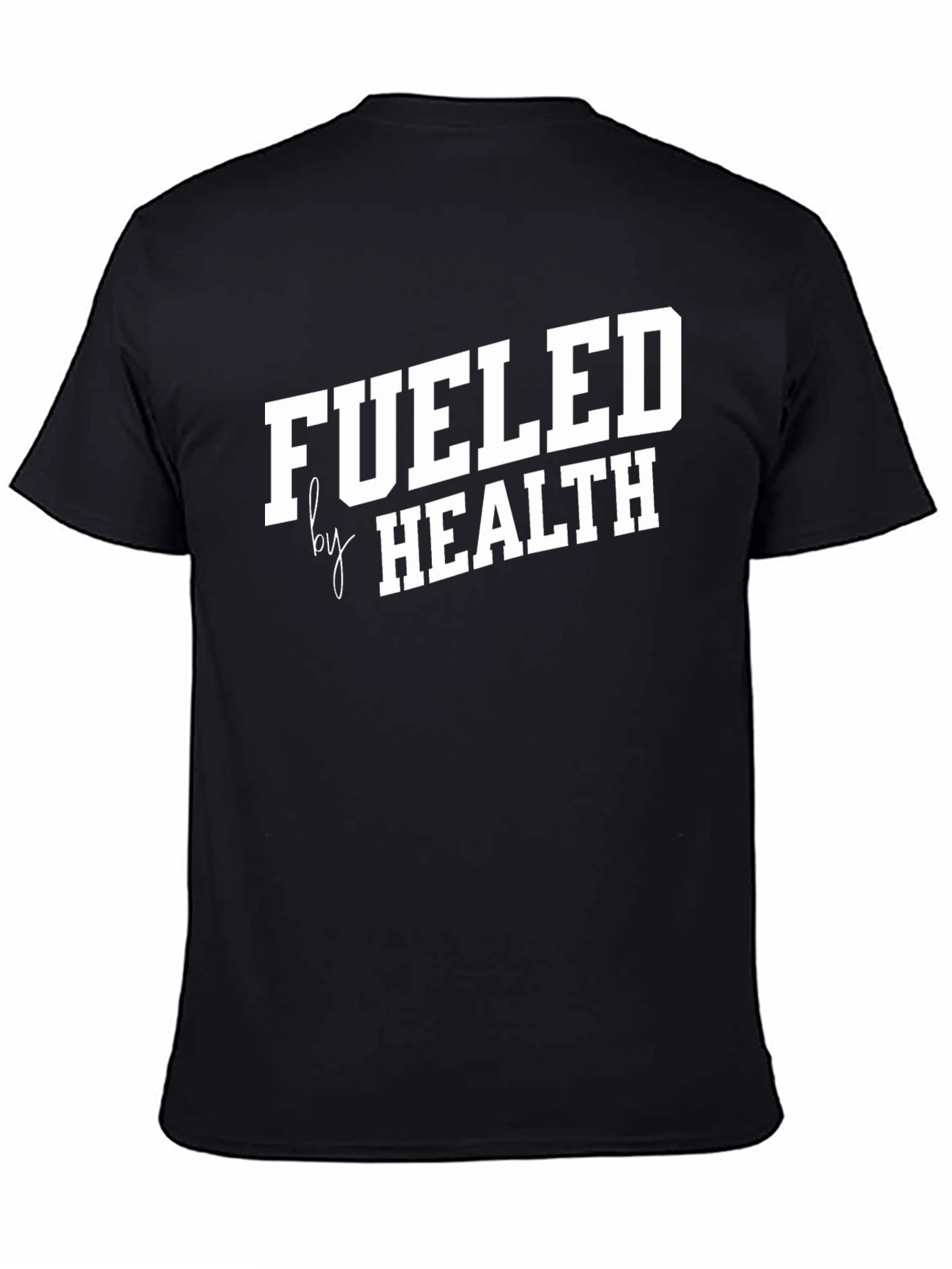 Fueled by Health Black T-Shirt