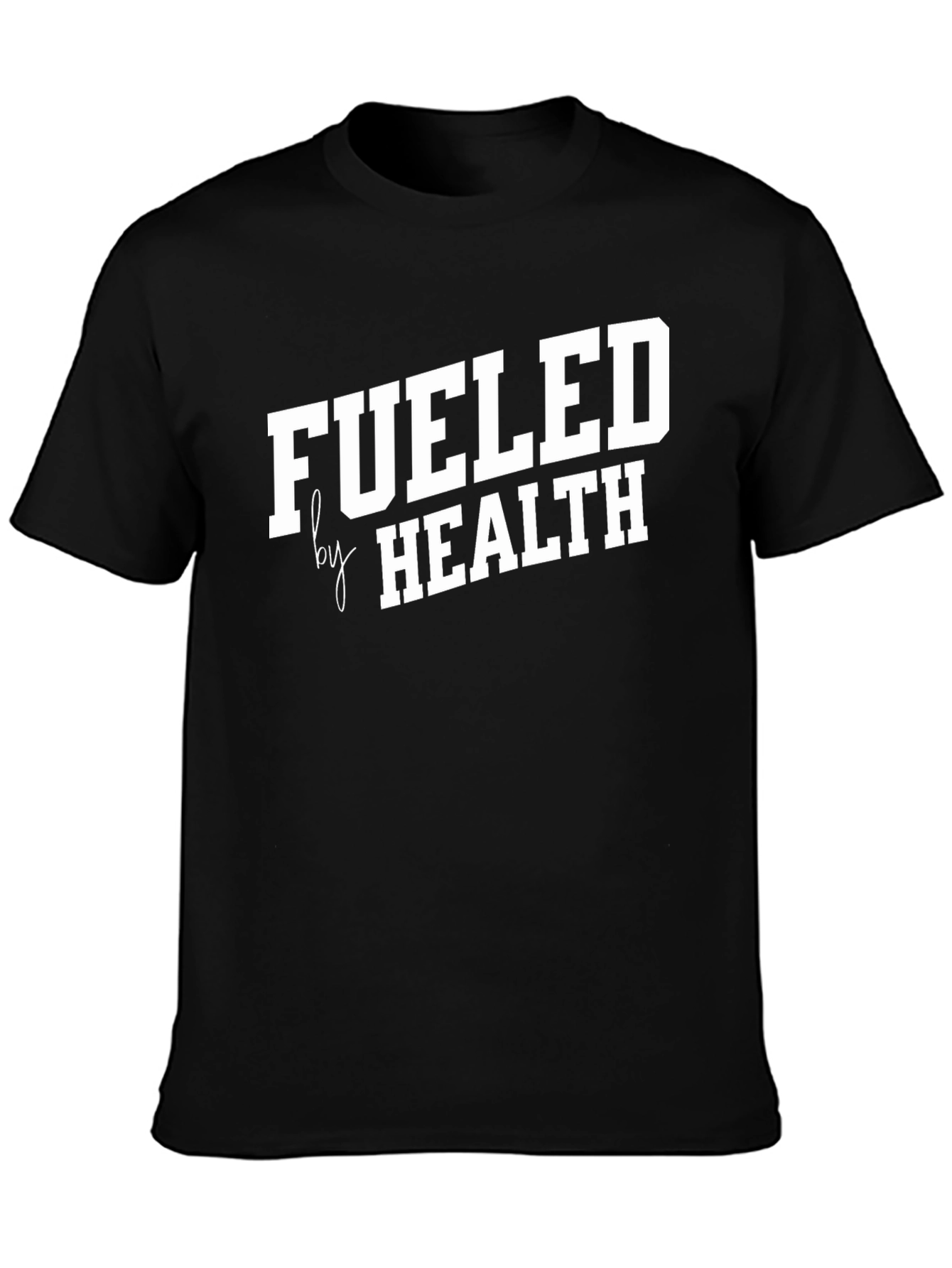 Fueled by Health Black T-Shirt
