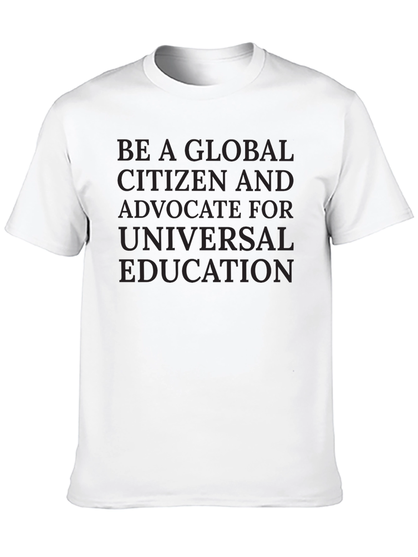 Global Citizen Tee - Advocate for Universal Education