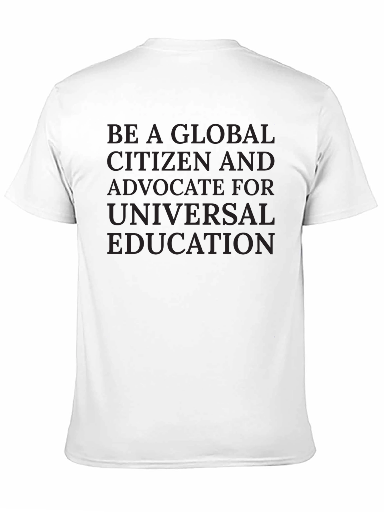 Global Citizen Tee - Advocate for Universal Education