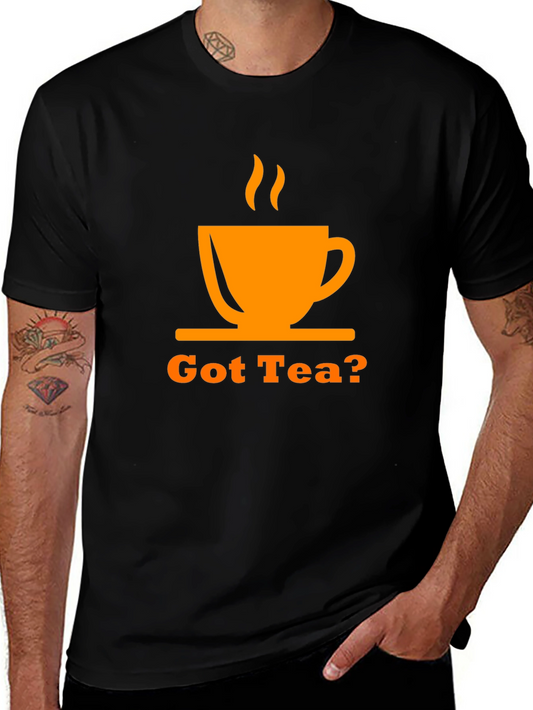 Got Tea? Graphic T-Shirt - Unique Design