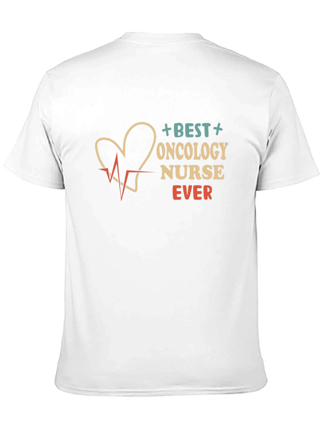 Best Oncology Nurse Ever Graphic T-Shirt