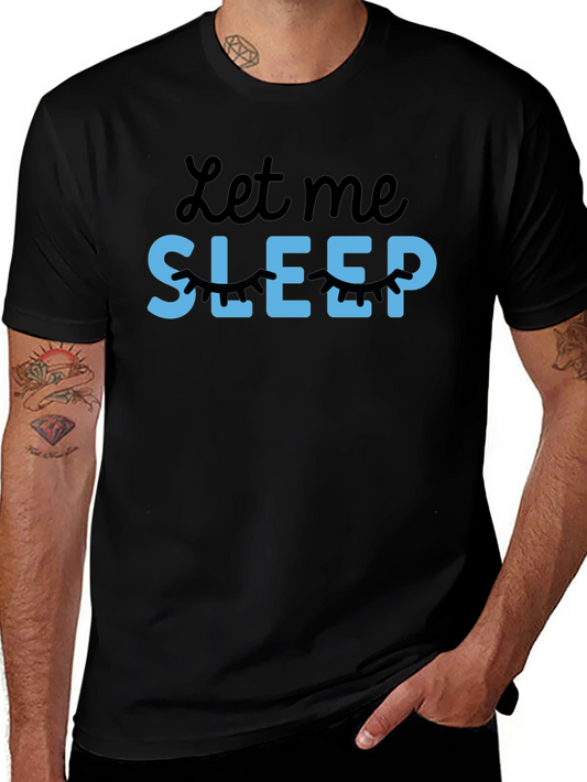 Let Me Sleep Graphic T-Shirt - Unisex