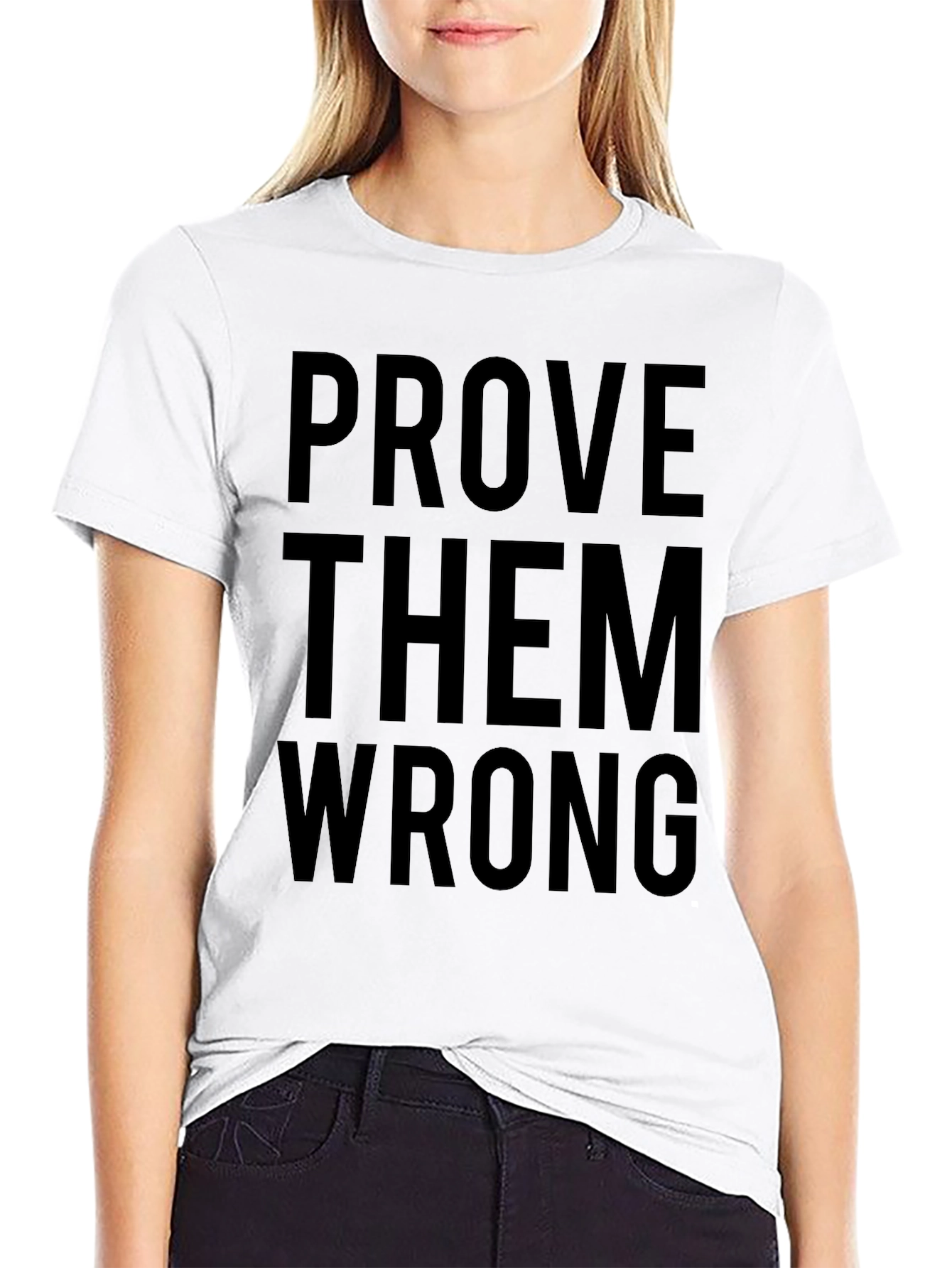 Prove Them Wrong Graphic Tee - Black Cotton T-Shirt