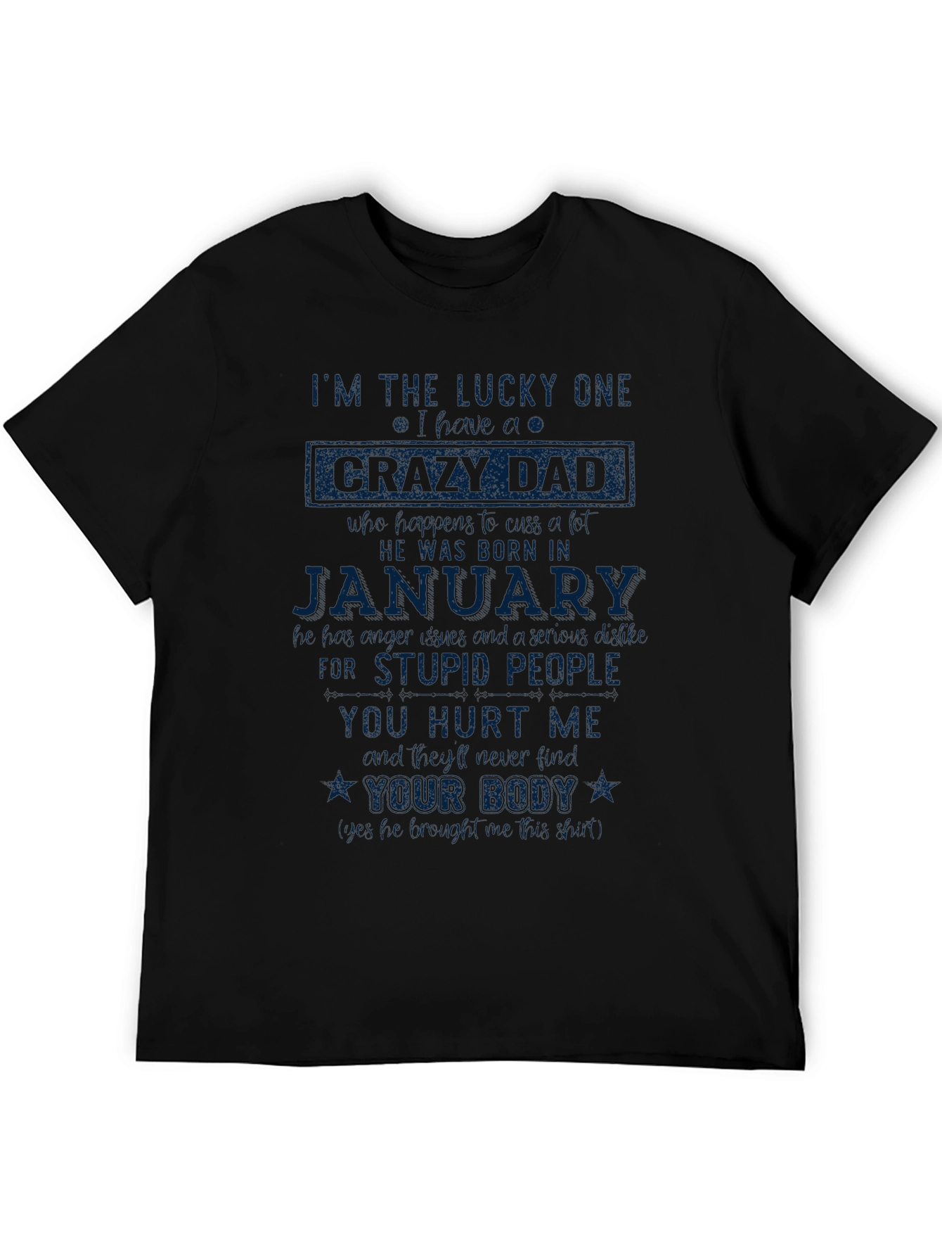Lucky One Crazy Dad January Graphic Tee