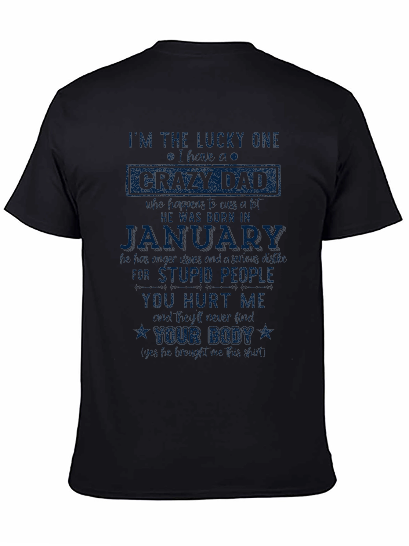 Lucky One Crazy Dad January Graphic Tee