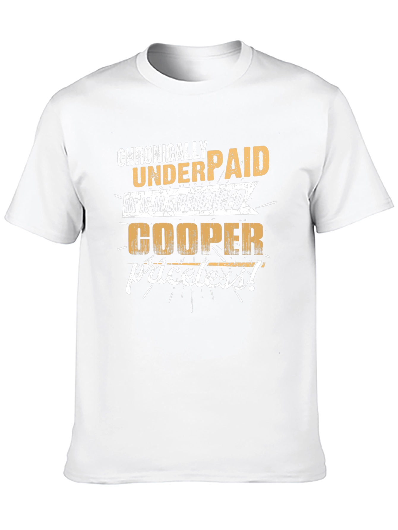 Chronically Underpaid Cooper T-Shirt