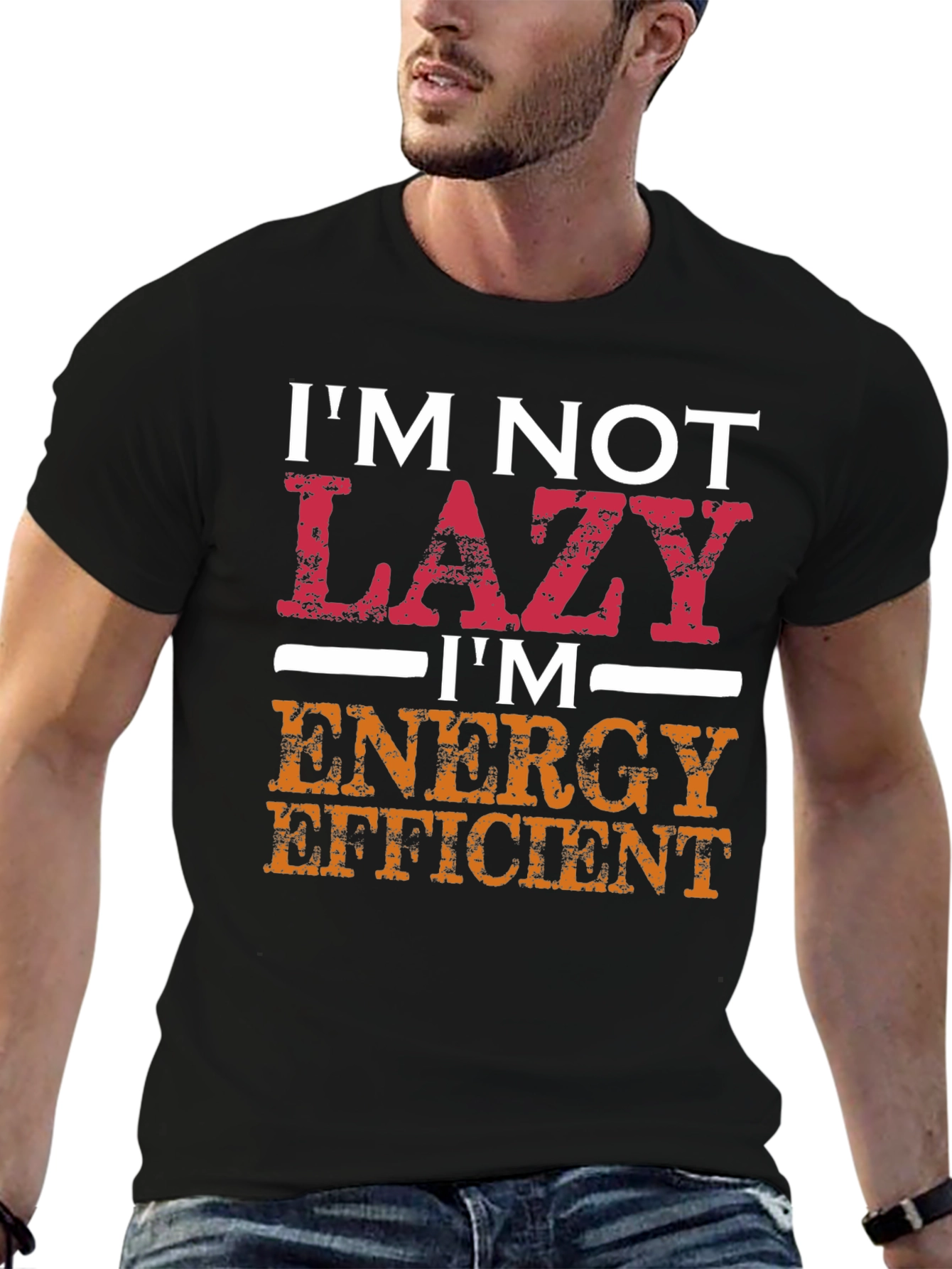 Im Not Lazy Funny Graphic Tee